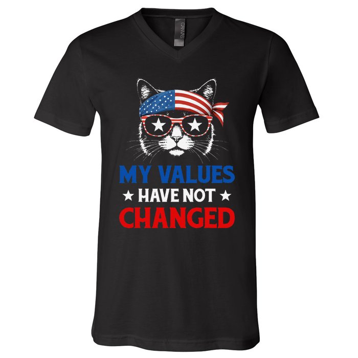 My Values Have Not Changed Kamala Harris 2024 President V-Neck T-Shirt