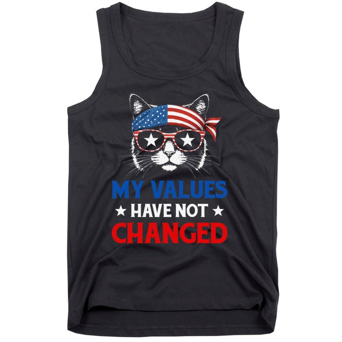 My Values Have Not Changed Kamala Harris 2024 President Tank Top