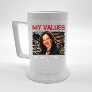 My Values Have Not Changed Kamala Harris 2024 President Beer Stein