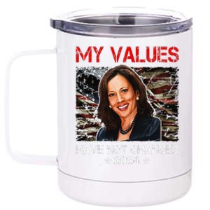 My Values Have Not Changed Kamala Harris 2024 President 12 oz Stainless Steel Tumbler Cup