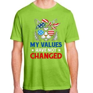 My Values Have Not Changed Kamala Harris 2024 President Adult ChromaSoft Performance T-Shirt