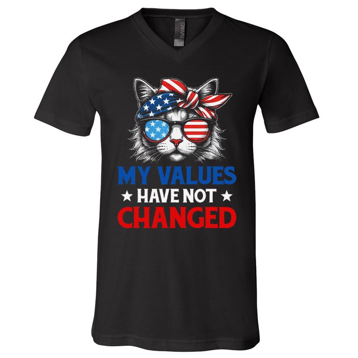 My Values Have Not Changed Kamala Harris 2024 President V-Neck T-Shirt