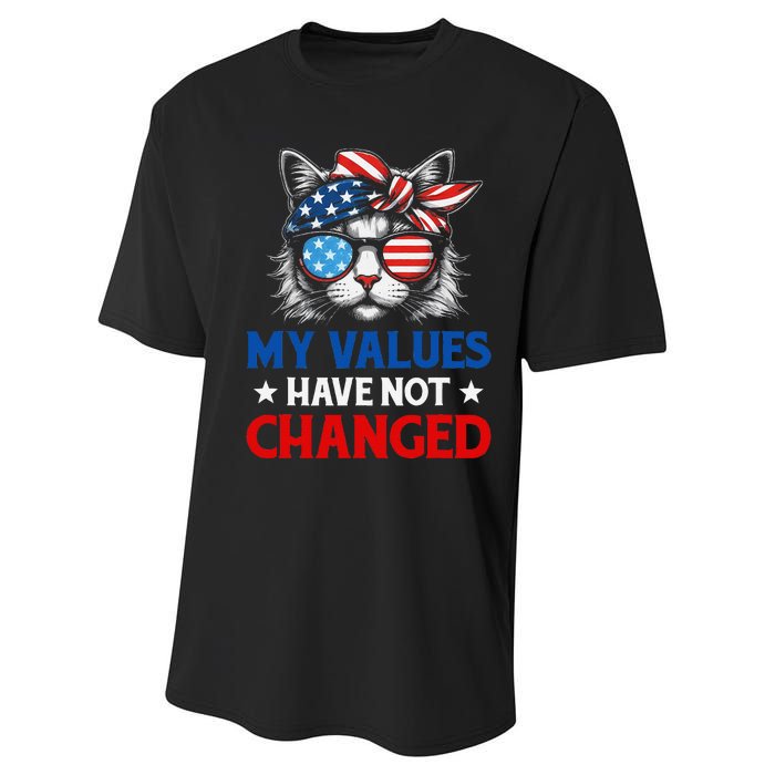 My Values Have Not Changed Kamala Harris 2024 President Performance Sprint T-Shirt