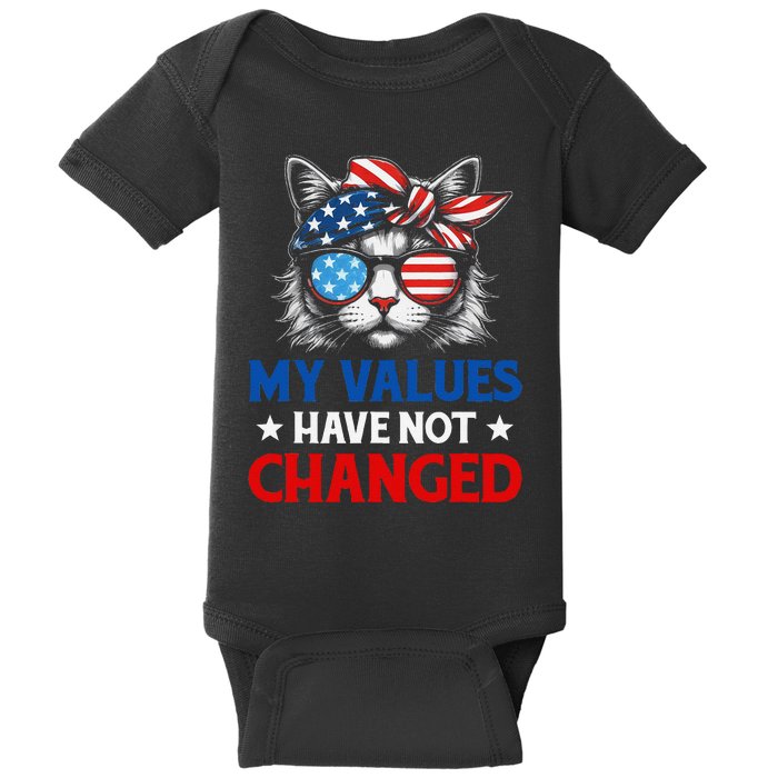 My Values Have Not Changed Kamala Harris 2024 President Baby Bodysuit