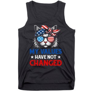 My Values Have Not Changed Kamala Harris 2024 President Tank Top