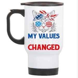 My Values Have Not Changed Kamala Harris 2024 President Stainless Steel Travel Mug