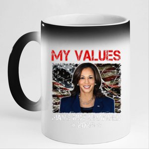 My Values Have Not Changed Kamala Harris 2024 President 11oz Black Color Changing Mug