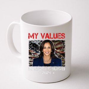 My Values Have Not Changed Kamala Harris 2024 President Coffee Mug