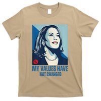 My Values Have Not Changed T-Shirt