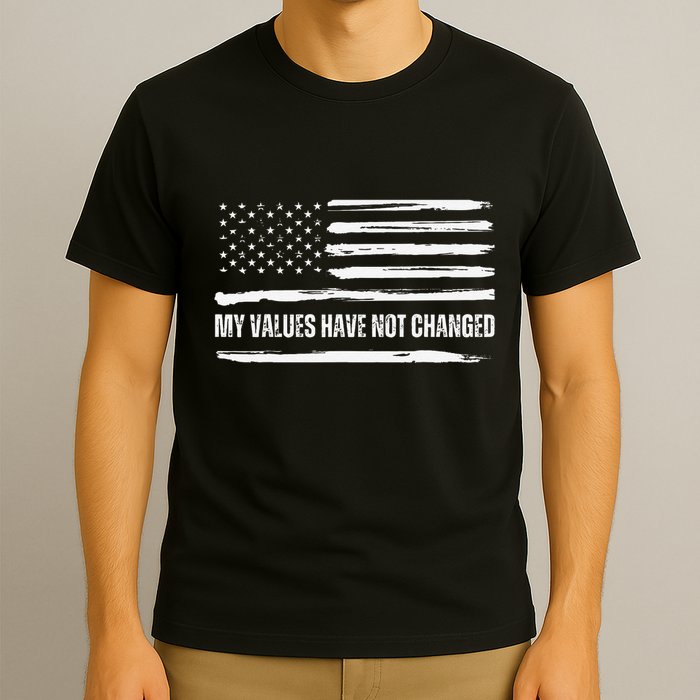 My Values Have Not Changed Slogan Vintage Distressed Flag Us T-Shirt