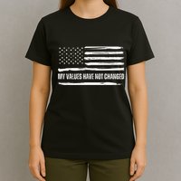 My Values Have Not Changed Slogan Vintage Distressed Flag Us T-Shirt