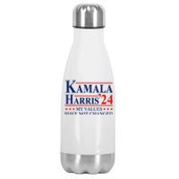 My Values Have Not Changed Kamala Harris 2024 President Stainless Steel Insulated Water Bottle