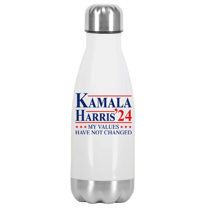 My Values Have Not Changed Kamala Harris 2024 President Stainless Steel Insulated Water Bottle