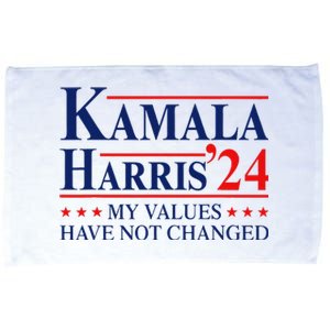 My Values Have Not Changed Kamala Harris 2024 President Microfiber Hand Towel