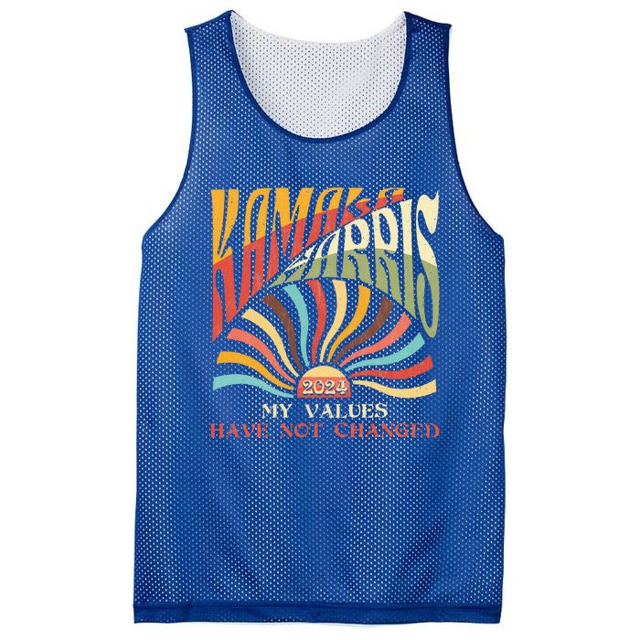 My Values Have Not Changed Kamala Harris 2024 President Mesh Reversible Basketball Jersey Tank