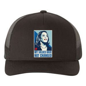 My Values Have Not Changed Yupoong Adult 5-Panel Trucker Hat