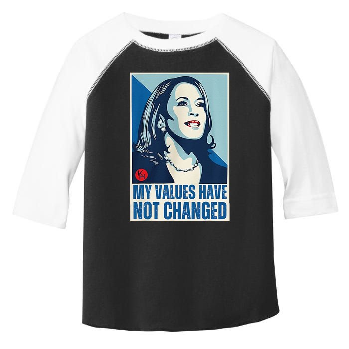 My Values Have Not Changed Toddler Fine Jersey T-Shirt