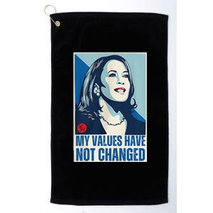 My Values Have Not Changed Platinum Collection Golf Towel