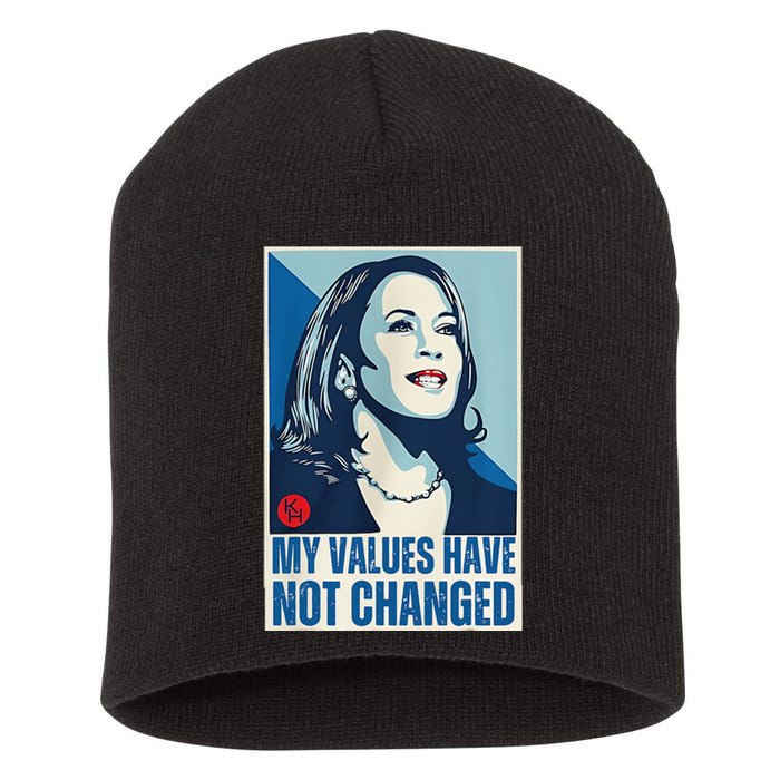 My Values Have Not Changed Short Acrylic Beanie