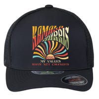 My Values Have Not Changed Kamala Harris 2024 President Flexfit Unipanel Trucker Cap