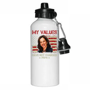 My Values Have Not Changed Kamala Harris 2024 President Aluminum Water Bottle