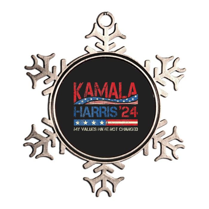 My Values Have Not Changed Kamala Harris 2024 President Metallic Star Ornament