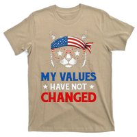 My Values Have Not Changed Kamala Harris 2024 President T-Shirt