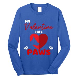 My Valentine Has Paws Dog Lover Valentines Day Gift Long Sleeve Shirt