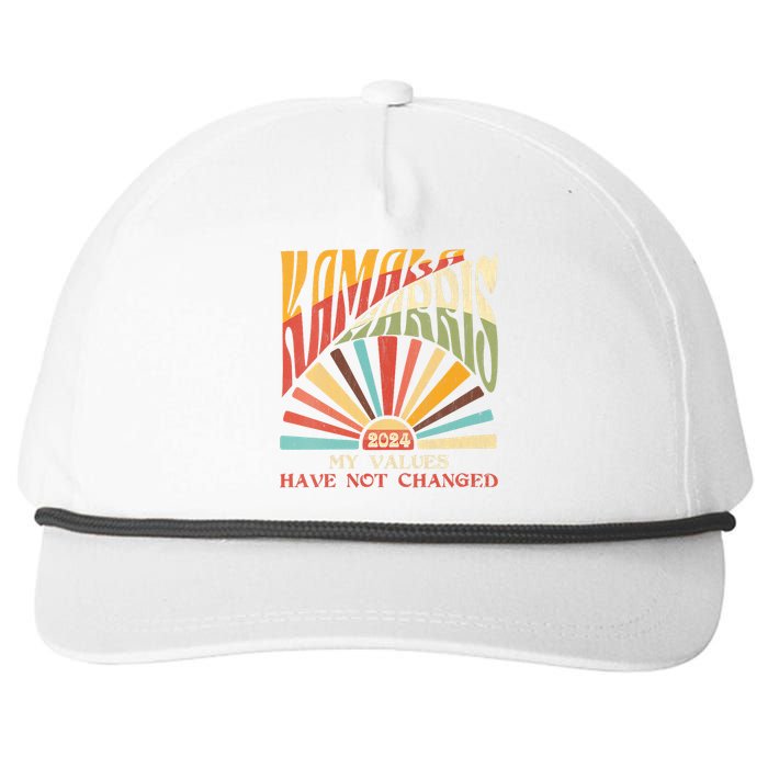 My Values Have Not Changed Kamala Harris 2024 President Snapback Five-Panel Rope Hat