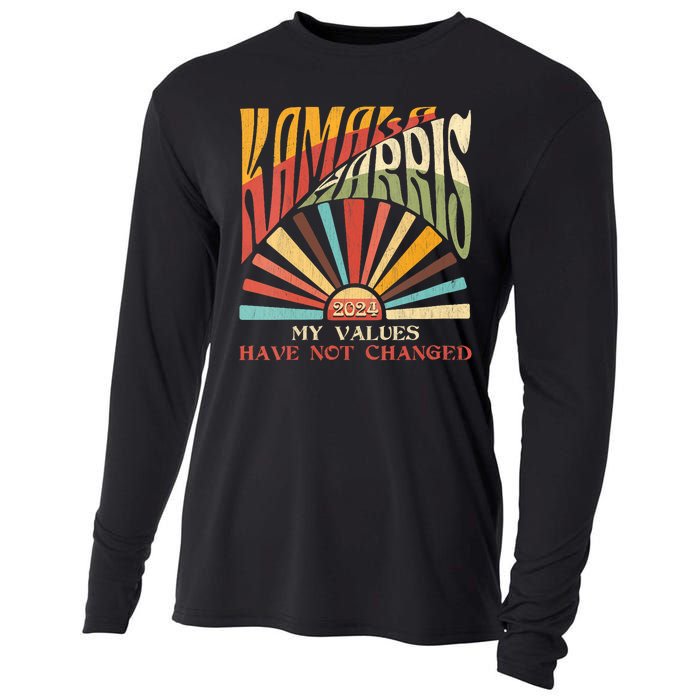 My Values Have Not Changed Kamala Harris 2024 President Cooling Performance Long Sleeve Crew