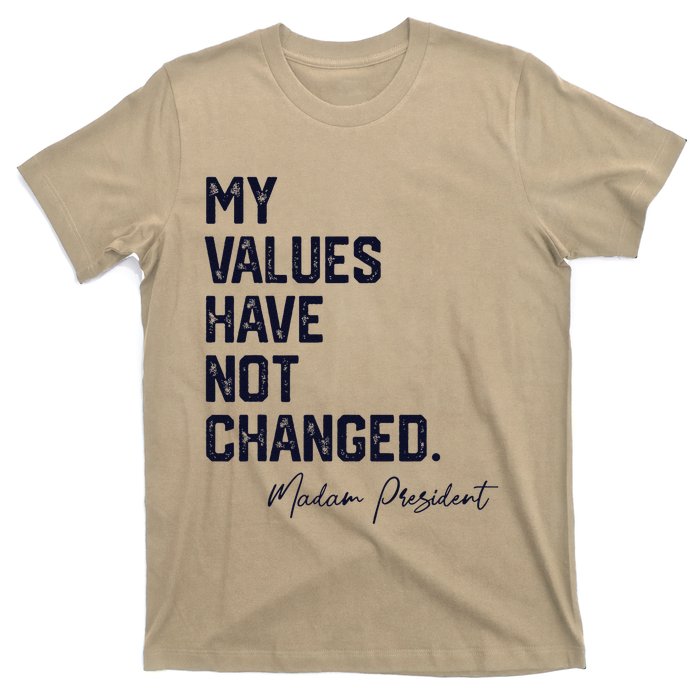 My Values Have Not Changed Vintage Kamala Harris 2024 T-Shirt