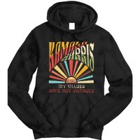 My Values Have Not Changed Kamala Harris 2024 President Tie Dye Hoodie