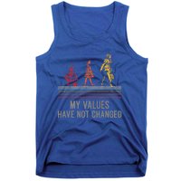 My Values Have Not Changed President 47th 2024 Tank Top