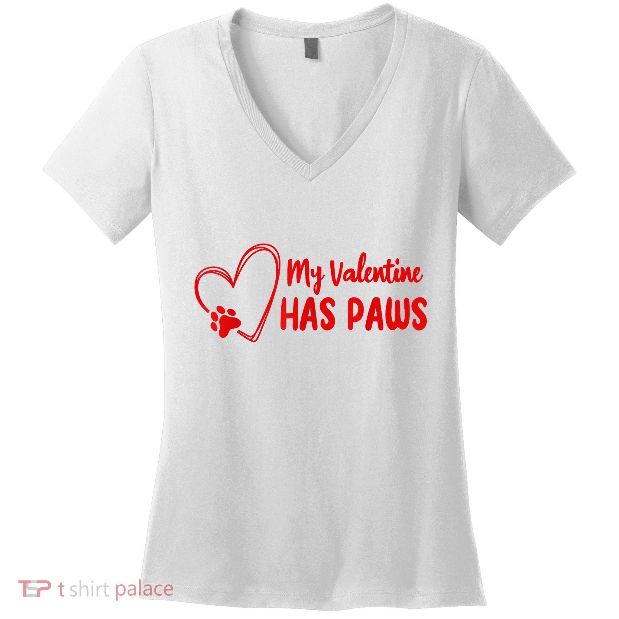 My Valentine Has Paws Funny Cat Dog Lover Pet Paws Heart Women's V-Neck T-Shirt