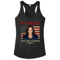 My Values Have Not Changed Kamala Harris 2024 President Ladies PosiCharge Competitor Racerback Tank