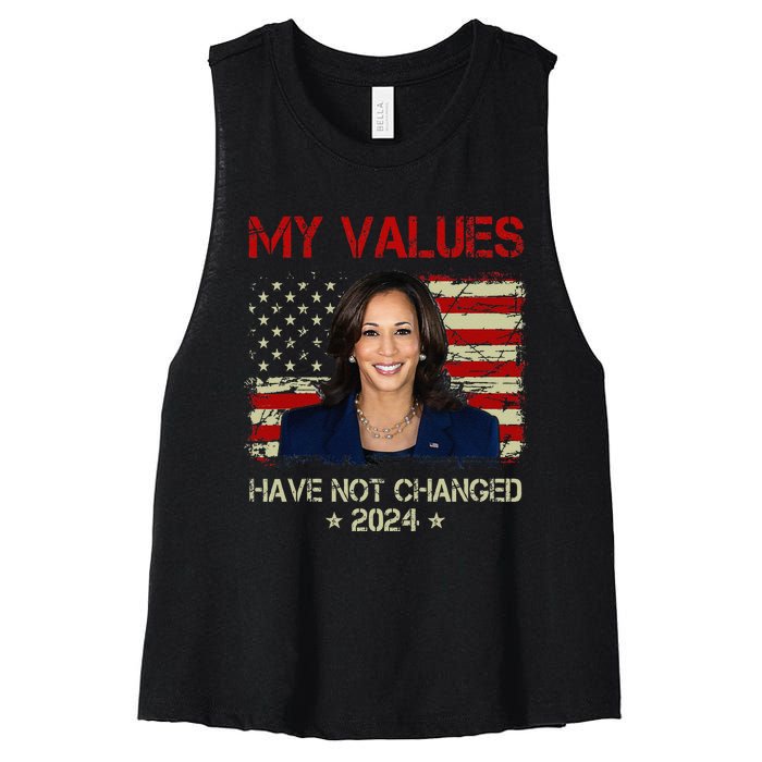 My Values Have Not Changed Kamala Harris 2024 President Women's Racerback Cropped Tank