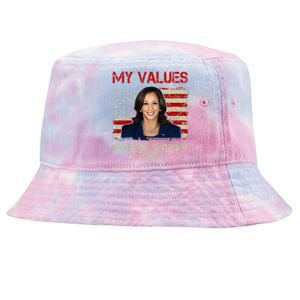 My Values Have Not Changed Kamala Harris 2024 President Tie-Dyed Bucket Hat