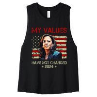 My Values Have Not Changed Kamala Harris 2024 President Women's Racerback Cropped Tank