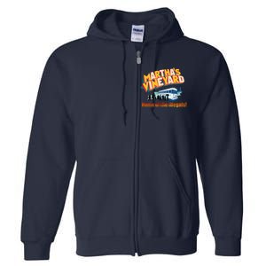 Martha's Vineyard Home Of The Illegals Funny Full Zip Hoodie