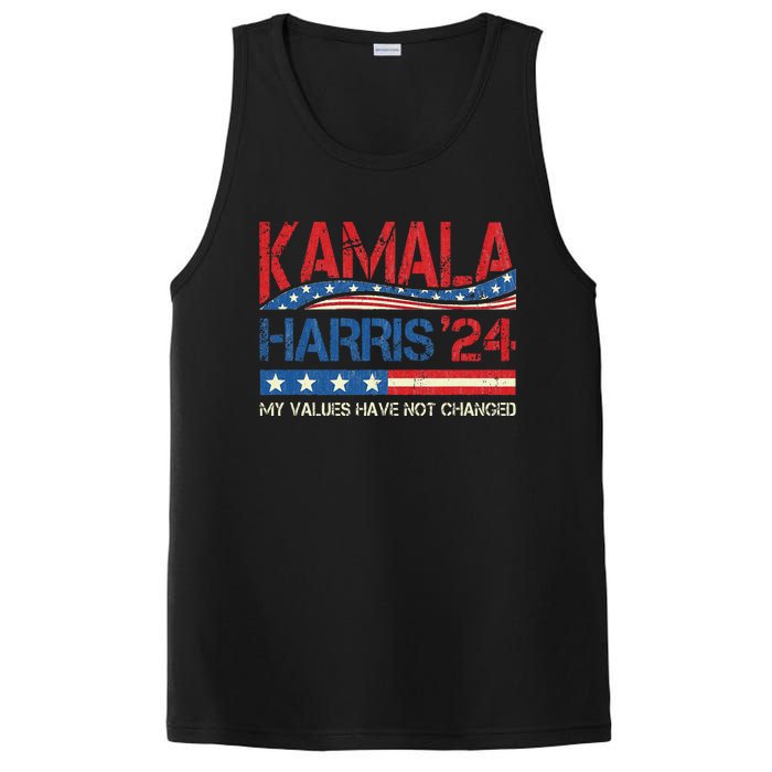 My Values Have Not Changed Kamala Harris 2024 President PosiCharge Competitor Tank