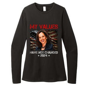 My Values Have Not Changed Kamala Harris 2024 Womens CVC Long Sleeve Shirt