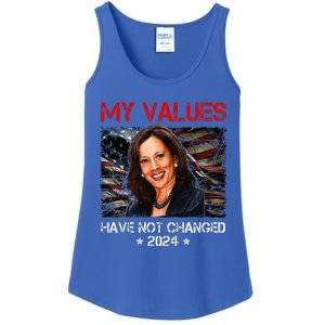 My Values Have Not Changed Kamala Harris 2024 Ladies Essential Tank