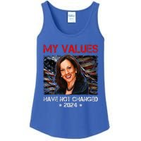 My Values Have Not Changed Kamala Harris 2024 Ladies Essential Tank