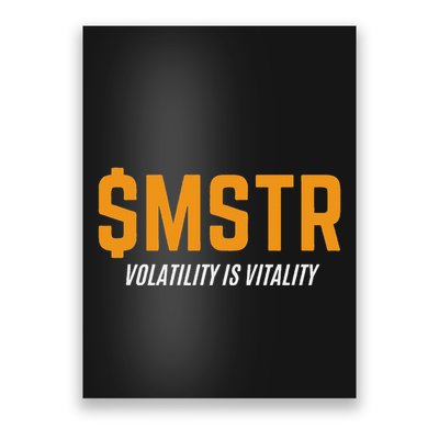 $Mstr Volatility Is Vitality Microstrategy Bitcoin Poster