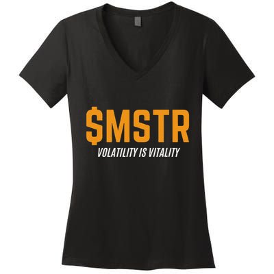 $Mstr Volatility Is Vitality Microstrategy Bitcoin Women's V-Neck T-Shirt