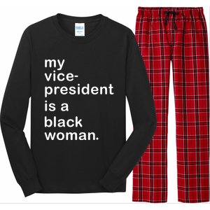 My Vp Is A Black My Vice President Is A Black Great Gift Long Sleeve Pajama Set