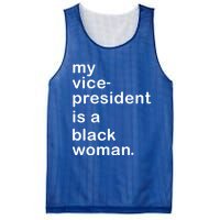 My Vp Is A Black My Vice President Is A Black Great Gift Mesh Reversible Basketball Jersey Tank