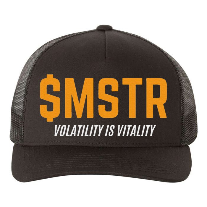 $Mstr Volatility Is Vitality Microstrategy Bitcoin Yupoong Adult 5-Panel Trucker Hat