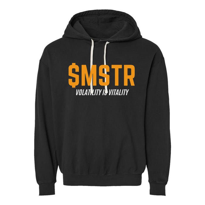 $Mstr Volatility Is Vitality Microstrategy Bitcoin Garment-Dyed Fleece Hoodie