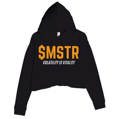 $Mstr Volatility Is Vitality Microstrategy Bitcoin Crop Fleece Hoodie